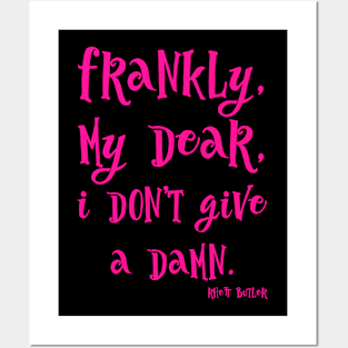 Frankly, my dear, I don’t give a damn Posters and Art